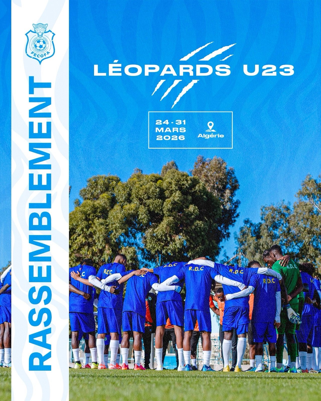 Stage U23 : feu vert pour le rassemblement des Léopards à Alger