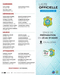 La Fédération congolaise de football a rendu public, ce vendredi 13 mars 2026, la liste des 26 léopards sélectionnés par l'entraîneur Guy Bukasa pour le stage prévu du 23 au 31 mars 2026 en Algérie. Au total, 26 joueurs ont été convoqués pour ce rassemblement qui réunira des jeunes talents évoluant aussi bien dans le championnat national que dans plusieurs clubs européens.