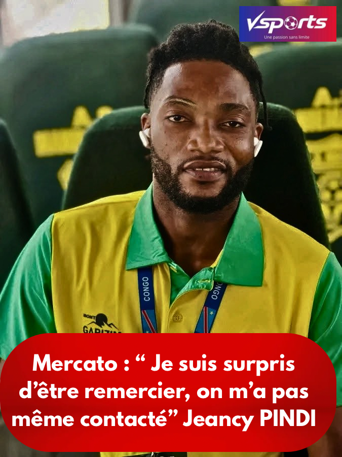 Mercato : Jeancy Pindi surpris par son départ de l’AS Maniema Union : « Je n’ai même pas été contacté »
